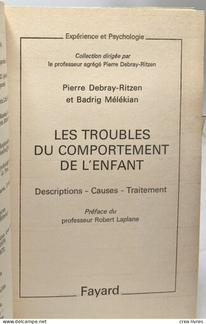 Les Troubles Du Comportement De L'enfant. Preface Du Professeur Robert Laplane - Psychology/Philosophy