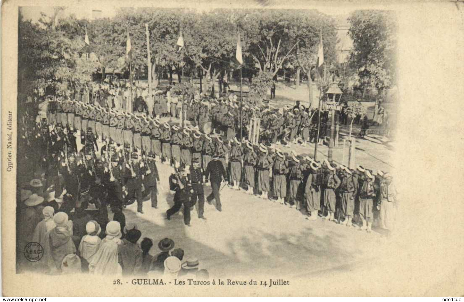 GUELMA  Les Turcos à La Revue Du 14 Juillet RV - Guelma