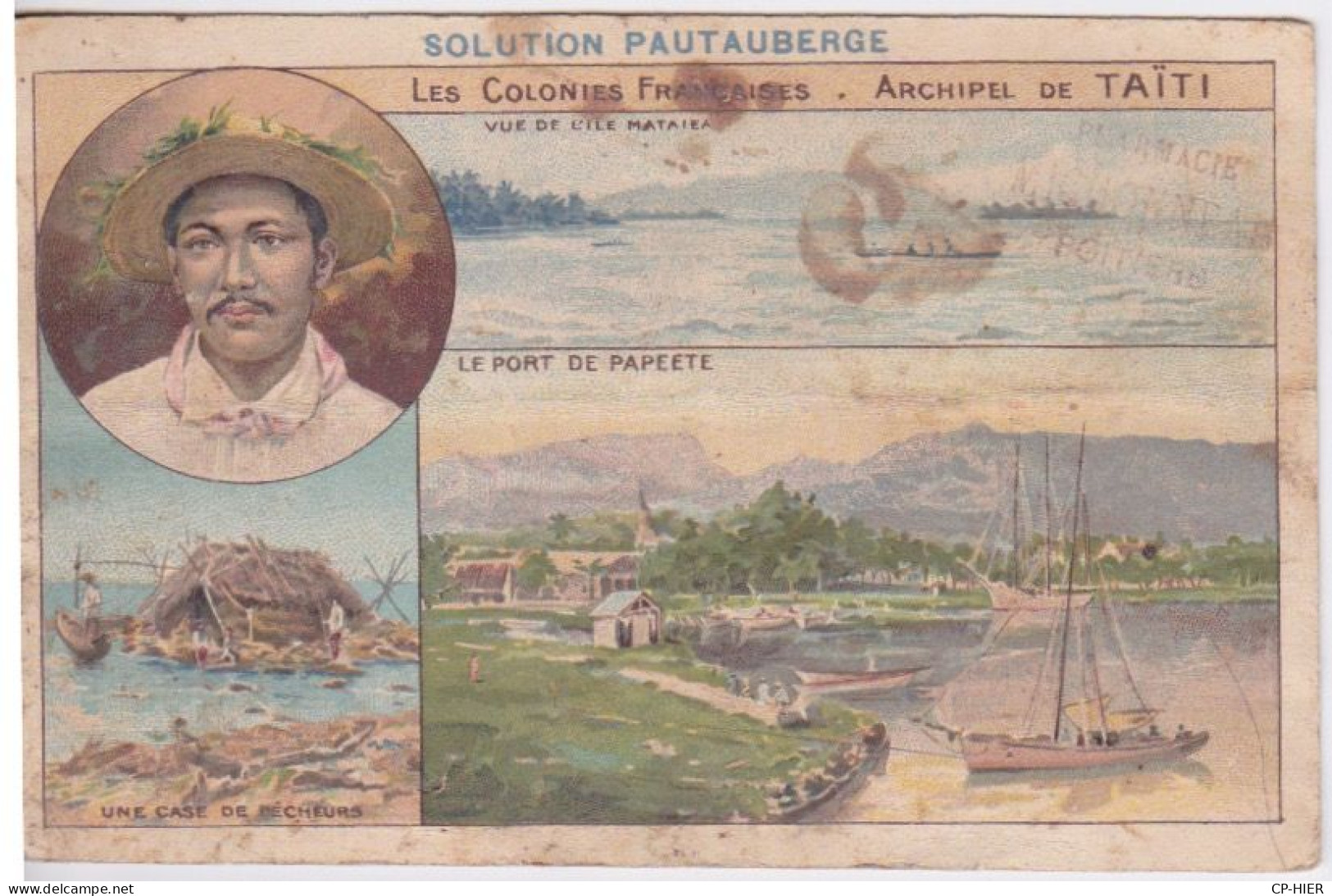 ANCIENNE IMAGE CHROMO - ARCHIPEL DE TAÏTI  - PORT DE PAPEETE  CASE DE PECHEUR - VUE DE L'ILE MATAIEA - Polynésie Française