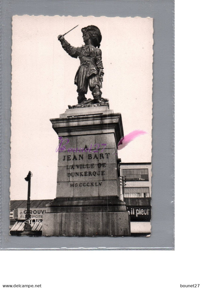 CPSM - DUNKERQUE 59 - La Statue De Jean Bart 1954 - Dunkerque