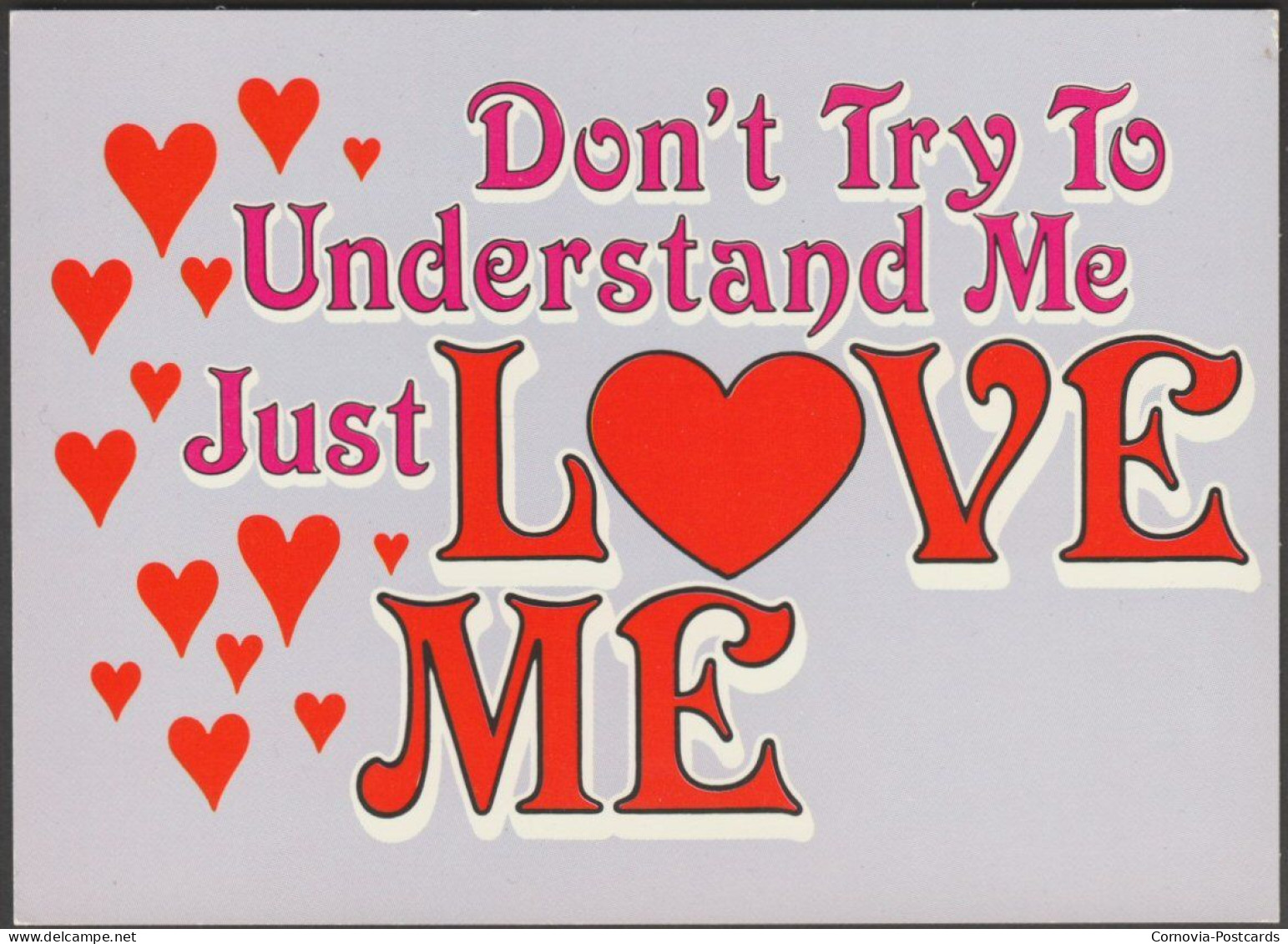 Don't Try To Understand Me, Just Love Me, 1982 - H & L Postcard - Autres & Non Classés