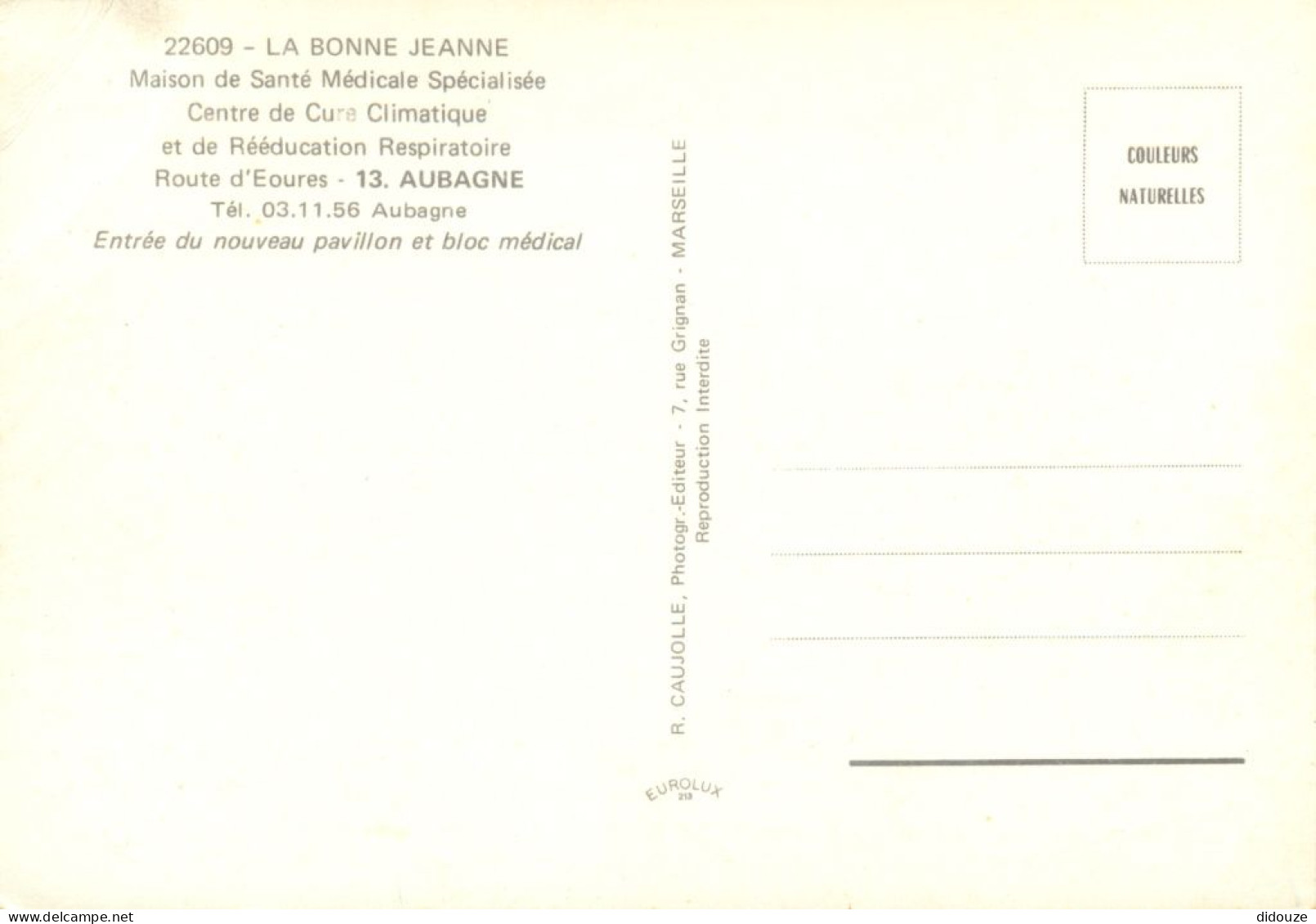 13 - Aubagne - La Bonne Jeanne - Clinique Climatique De Pneumologie - Entrée Du Nouveau Pavillon Et Bloc Médical - CPM - - Aubagne