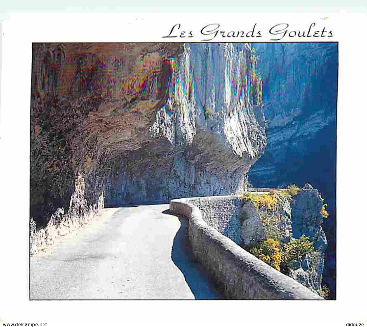 26 - Drome - Massif Du Vercors - Route En Falaise Des Grands Goulets - CPM - Voir Scans Recto-Verso - Les Grands Goulets