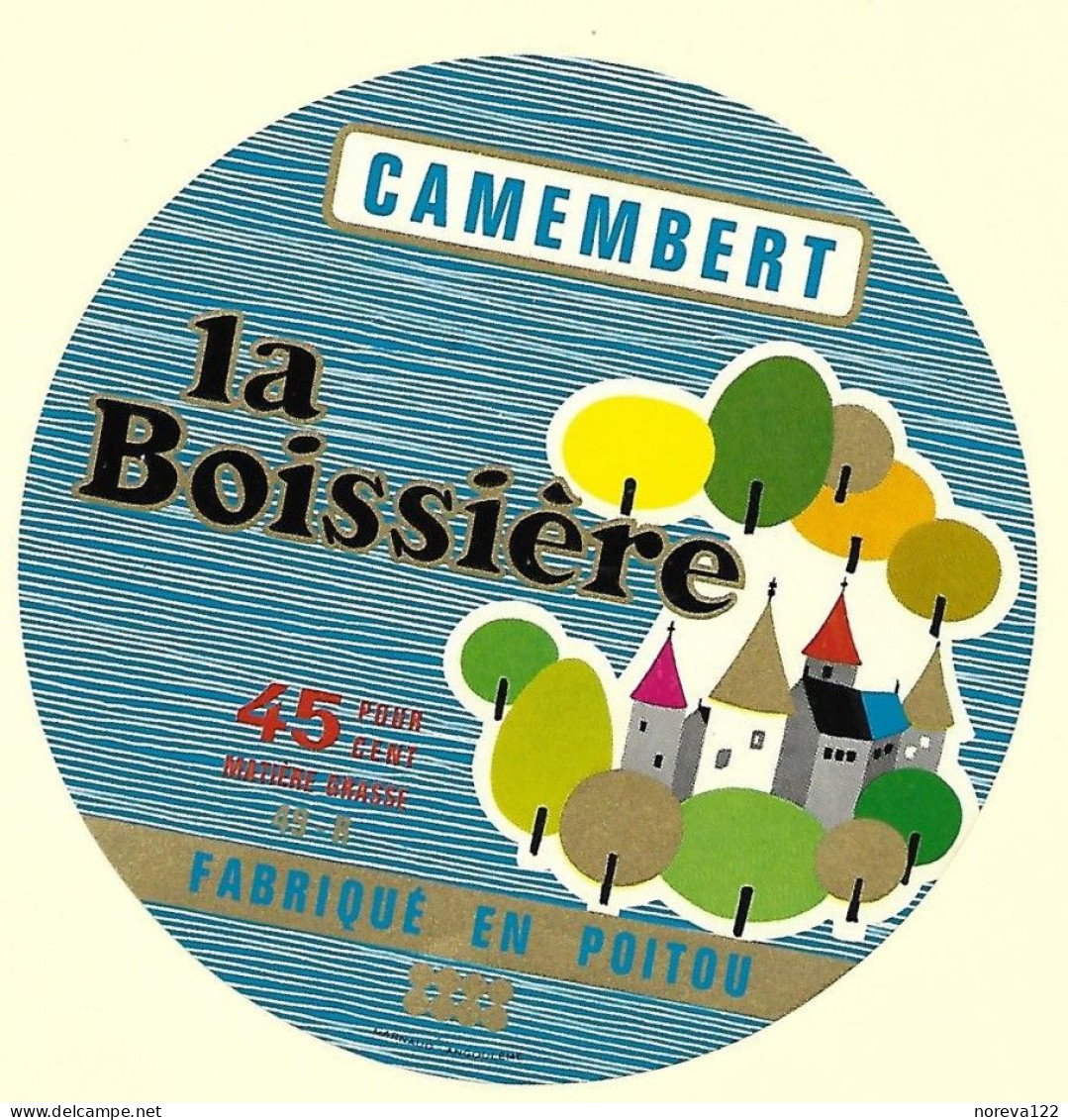 Etiqu. CAMEMBERT LA BOISSIERE 49 R Fabriqué En Poitou Neuve - Fromage