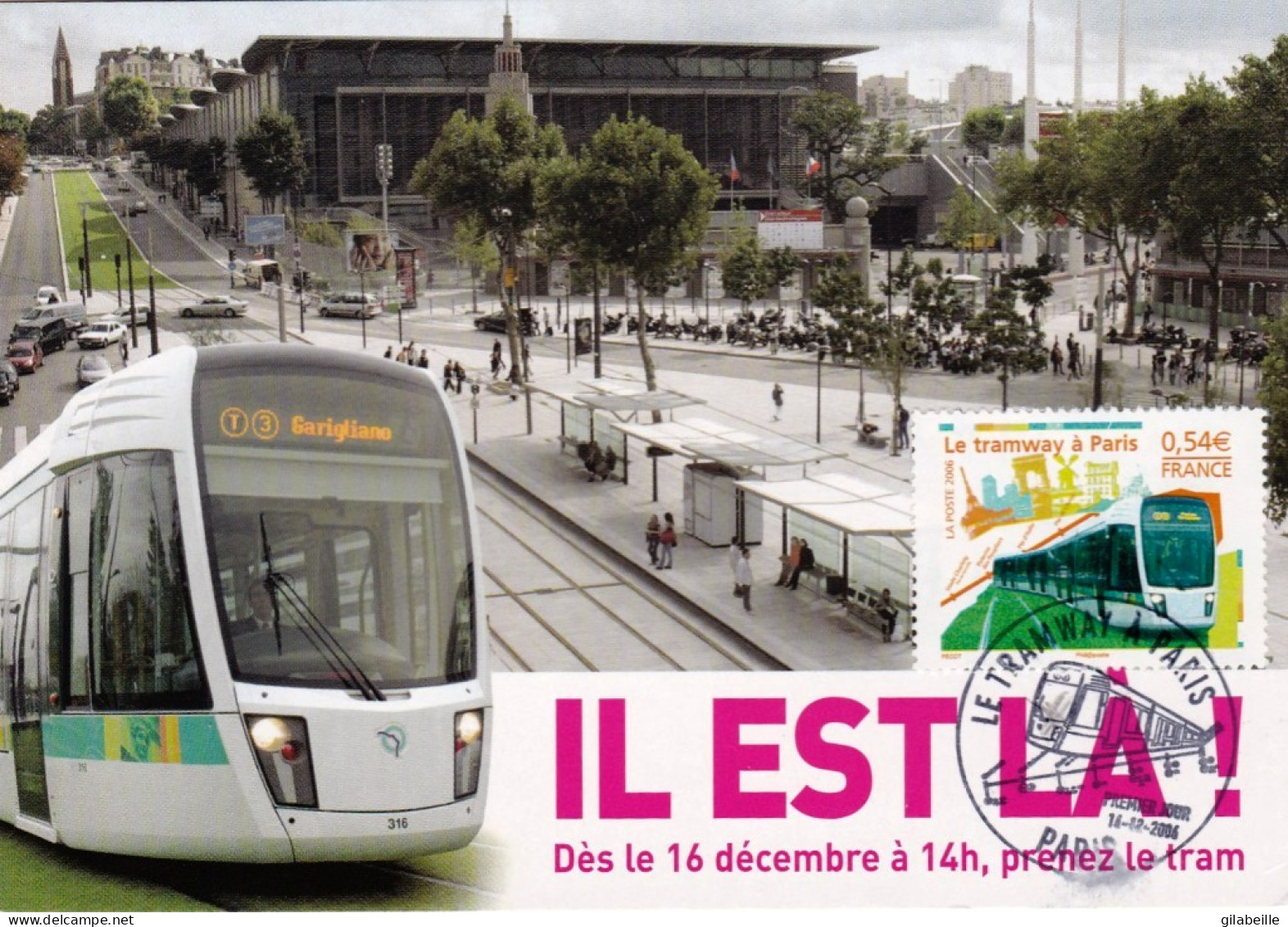 75 - PARIS  - Il Est La !! - Le Tramway A PARIS - Cachet Commemoratif - RATP - Public Transport (surface)