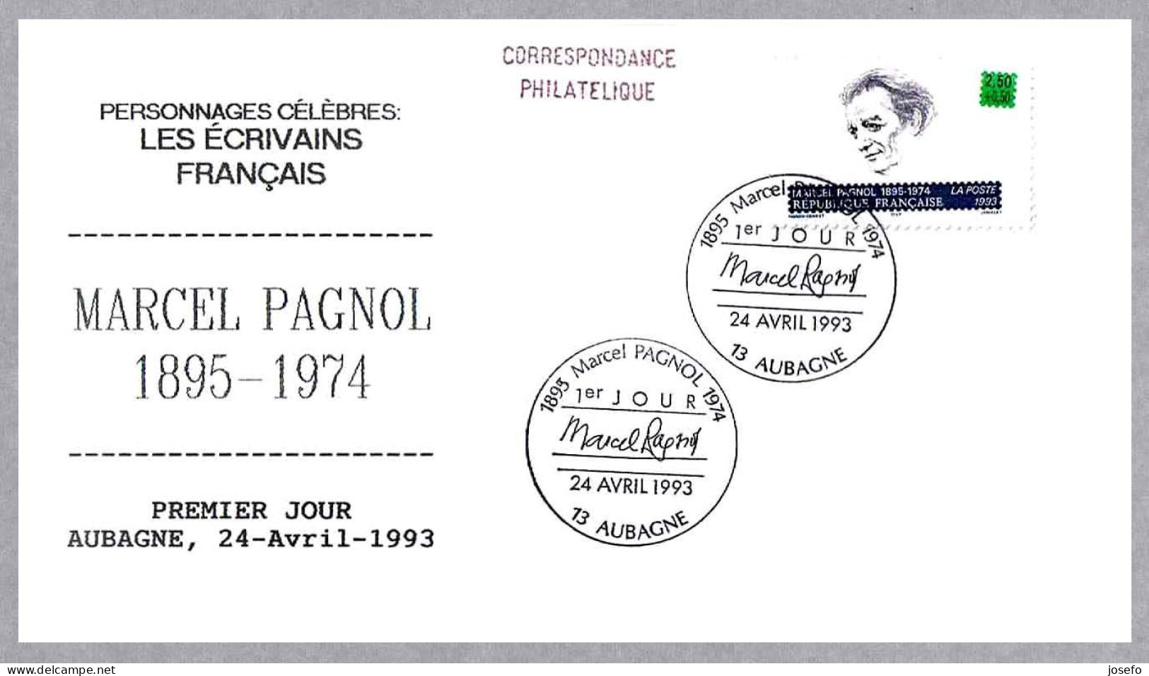 Escritor MARCEL PAGNOL - Writter. FDC Aubagne 1993 - Schrijvers