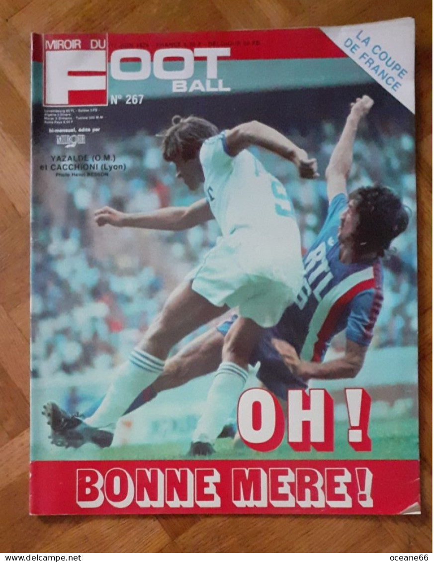 Miroir Du Football 267 Coupe De France Olympique De Marseille 1976 Yazalde - Sport