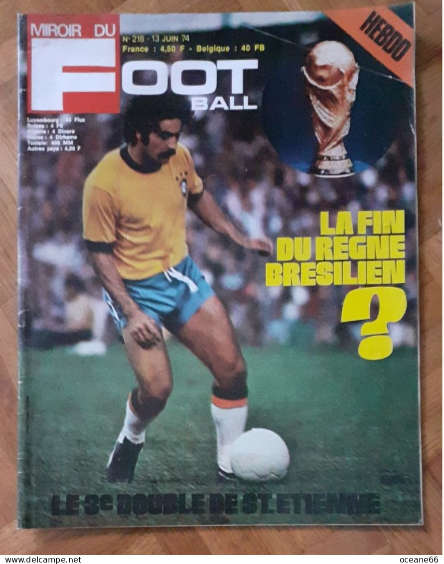 Miroir Du Football 218 3e Double De ASSE Poster St Etienne 1974 La Fin Du Règne Brésilien - Sport