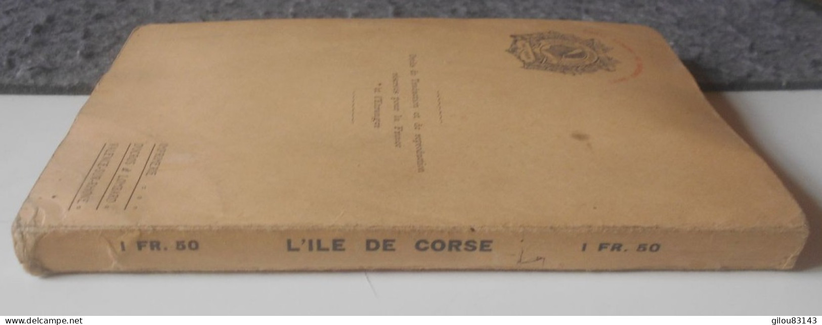 L Ile De Corse, Guide Du Touriste, Syndicat D Initiative Ajaccio, 1910, 257 Pages - Provence - Alpes-du-Sud