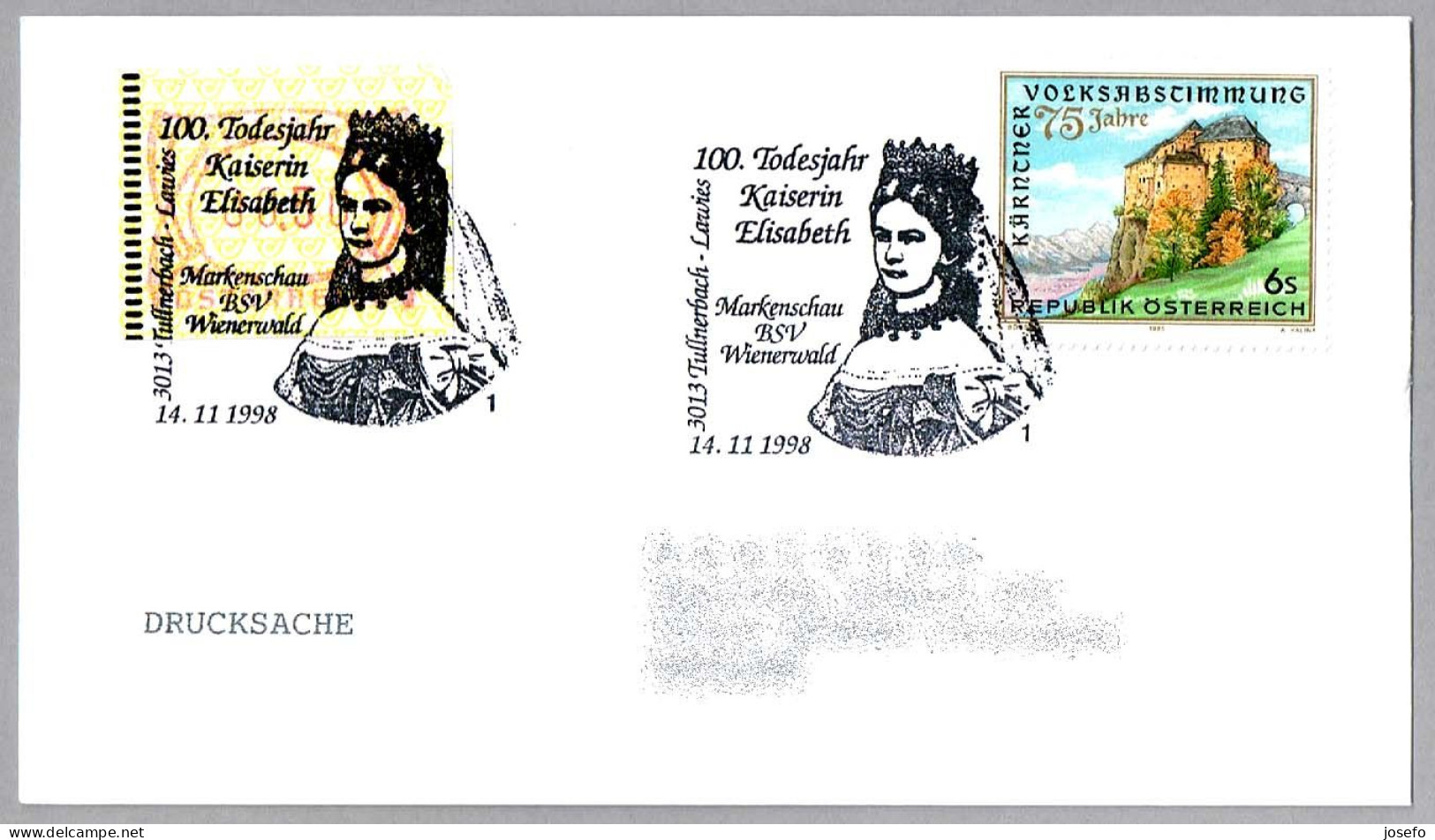 100 Todesjahr KAISERIN ELISABETH - 100 Años Muerte EMPERATRIZ ISABEL DE BAVIERA "SISS". Tullnerbach-Lawies 1998 - Berühmte Frauen