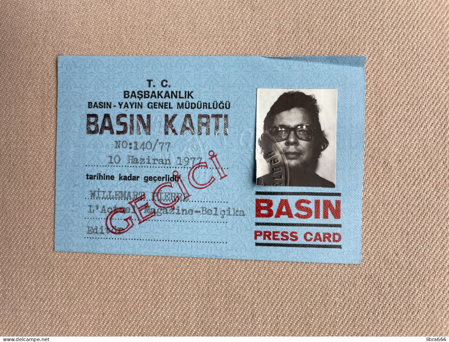 1977 TURKEY - PRESS CARD - BASIN KARTI (PRIME MINISTRY GENERAL DIRECTORATE OF PRESS - PUBLICATIONS) WILLEMART Pierre - Ohne Zuordnung