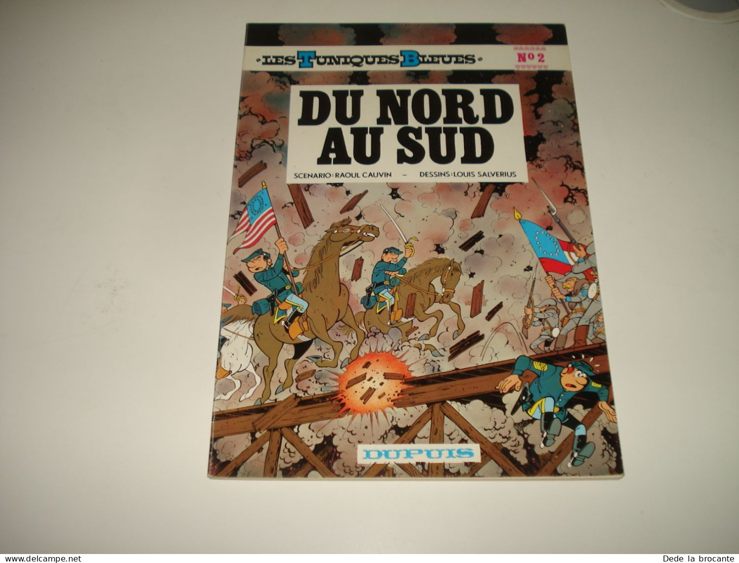 C54 / Les Tuniques Bleues N° 2 " Du Nord Au Sud " Réédition De 1972 Superbe état - Tuniques Bleues, Les