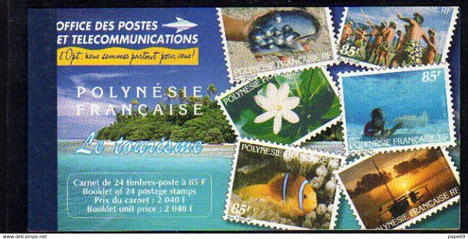 Polynésie N° C 536   XX Le Tourisme : Le Carnet Contenant 2 Séries En 4 Feuillets Sans Charnière TB - Nuovi