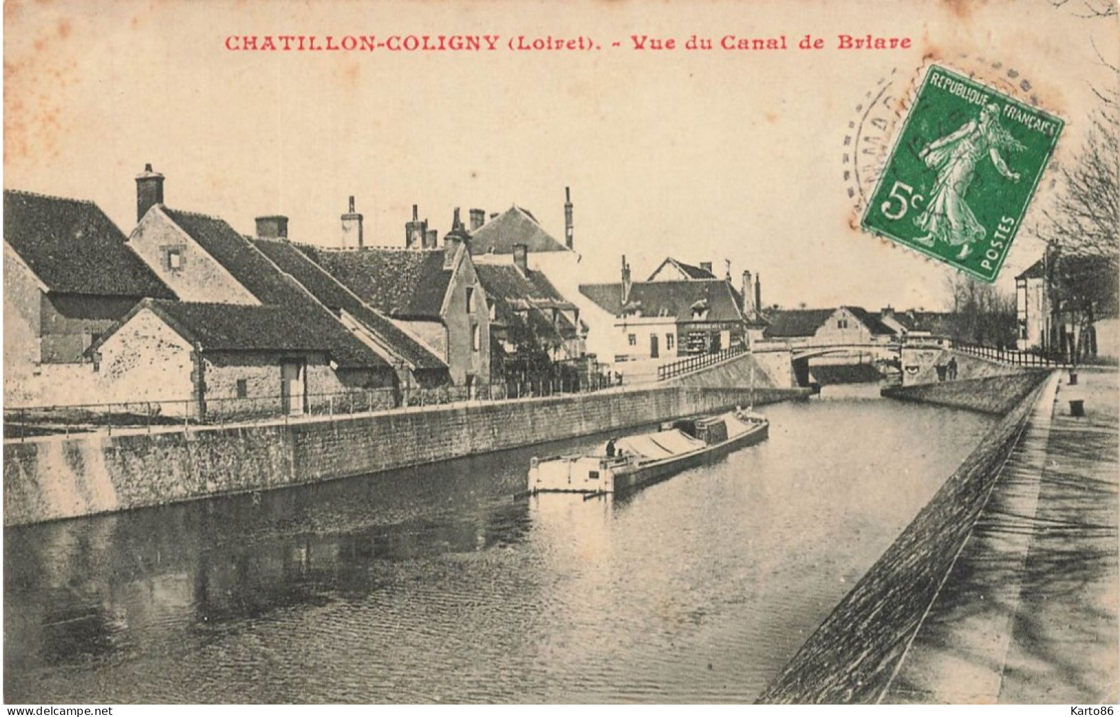 Châtillon Coligny * Vue Du Canal De Briare * Péniche - Chatillon Coligny