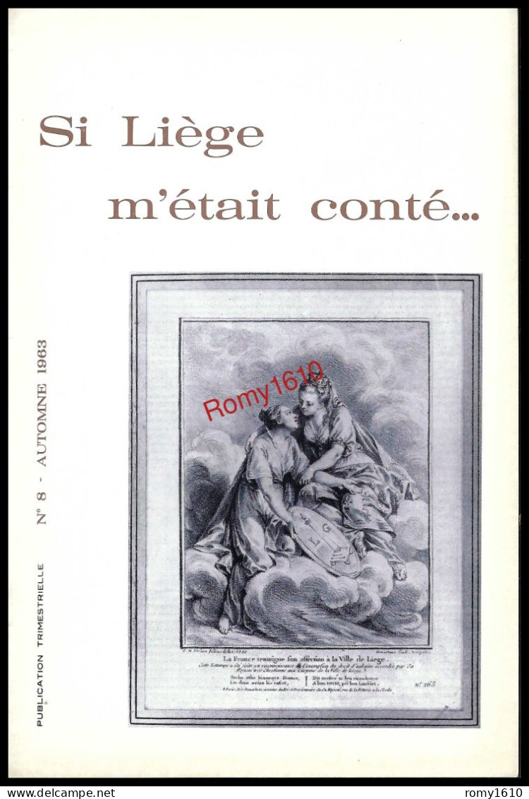 SI LIEGE M'ETAIT CONTE...  Année  1963  N° 6-7-8-9- Les 4 Numéros . - Belgique