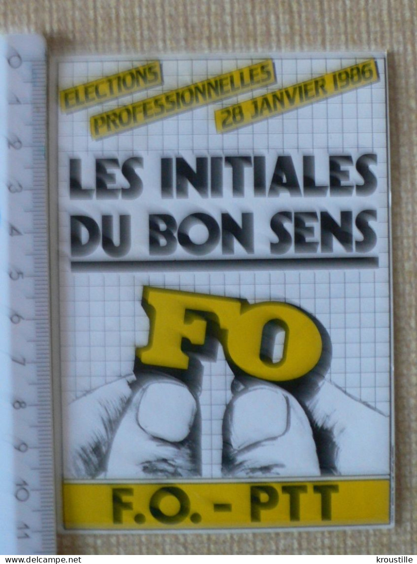 AUTOCOLLANT F.O - PTT - LES INITIALES DU BON SENS - THEME SYNDICAT - Autocollants