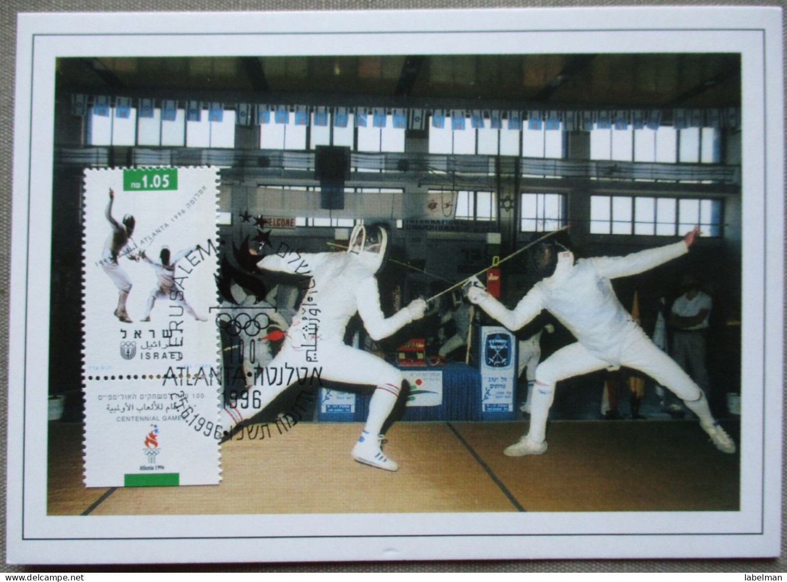 ISRAEL 1996 MAXIMUM CARD POSTCARD ATLANTA GAMES FENCING FIRST DAY OF ISSUE CARTOLINA CARTE POSTALE POSTKARTE CARTOLINA - Maximumkaarten