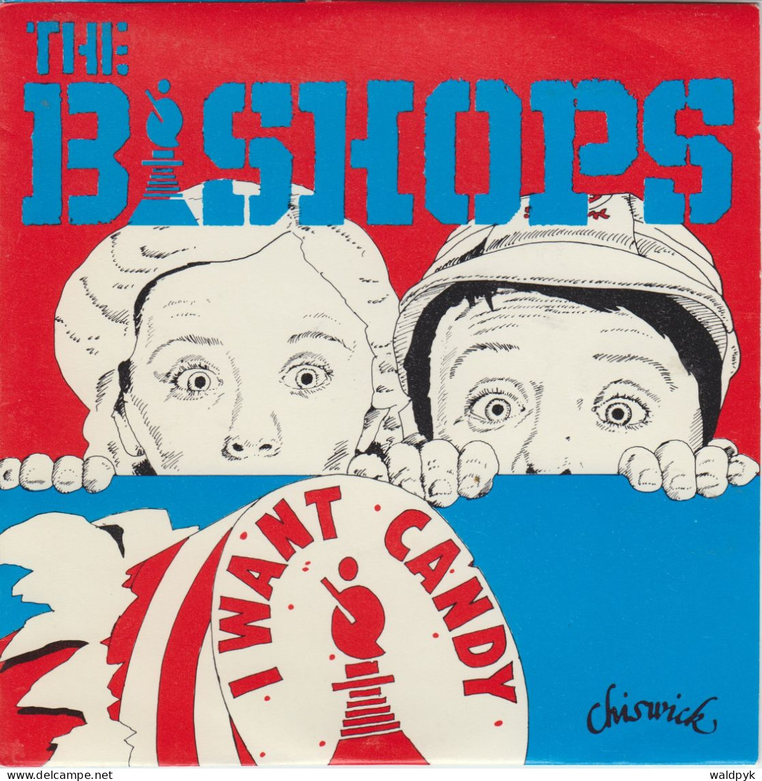 THE BISHOPS -  I Want Candy - Autres - Musique Anglaise