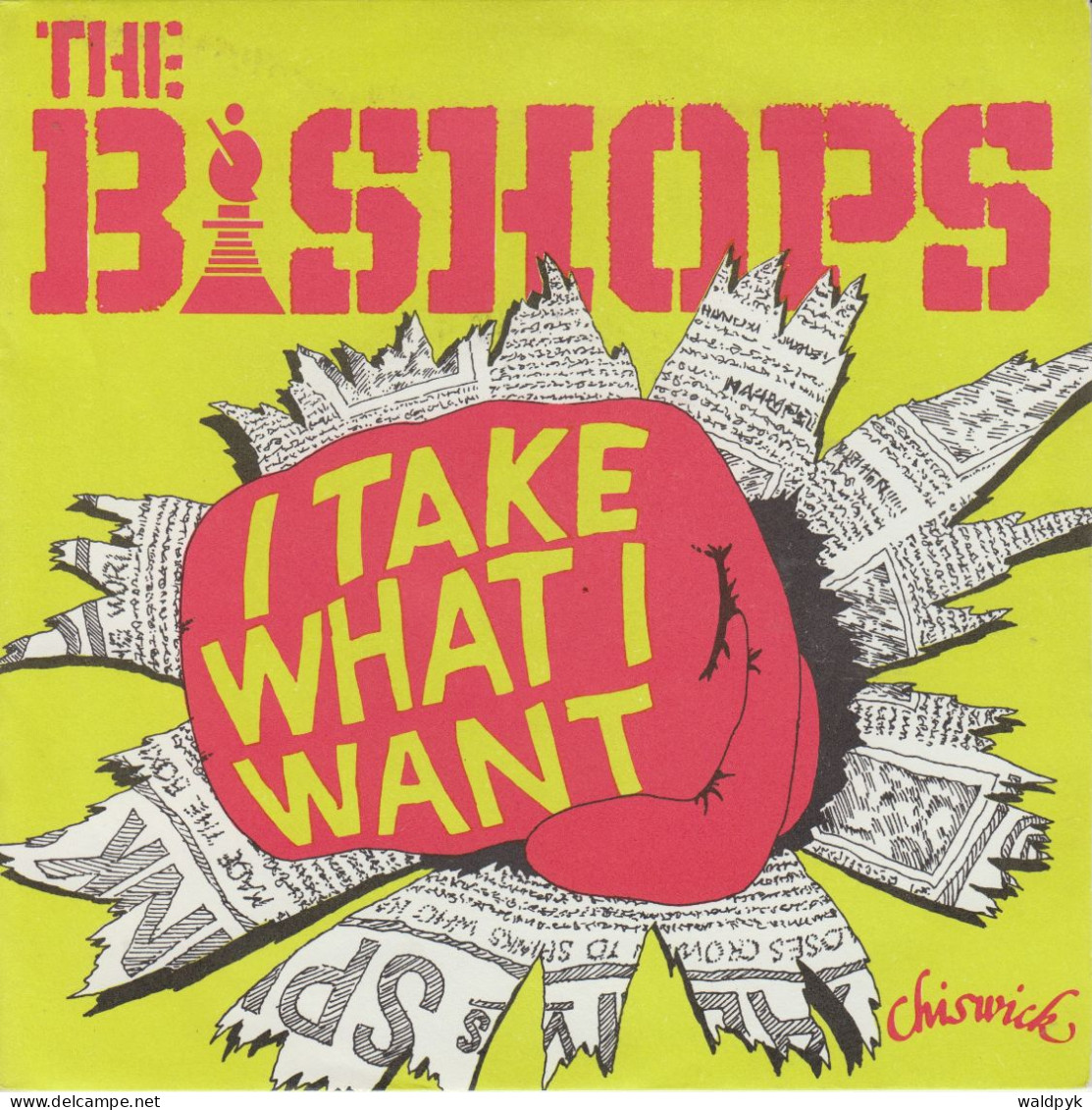 THE BISHOPS -  I Take What I Want - Altri - Inglese