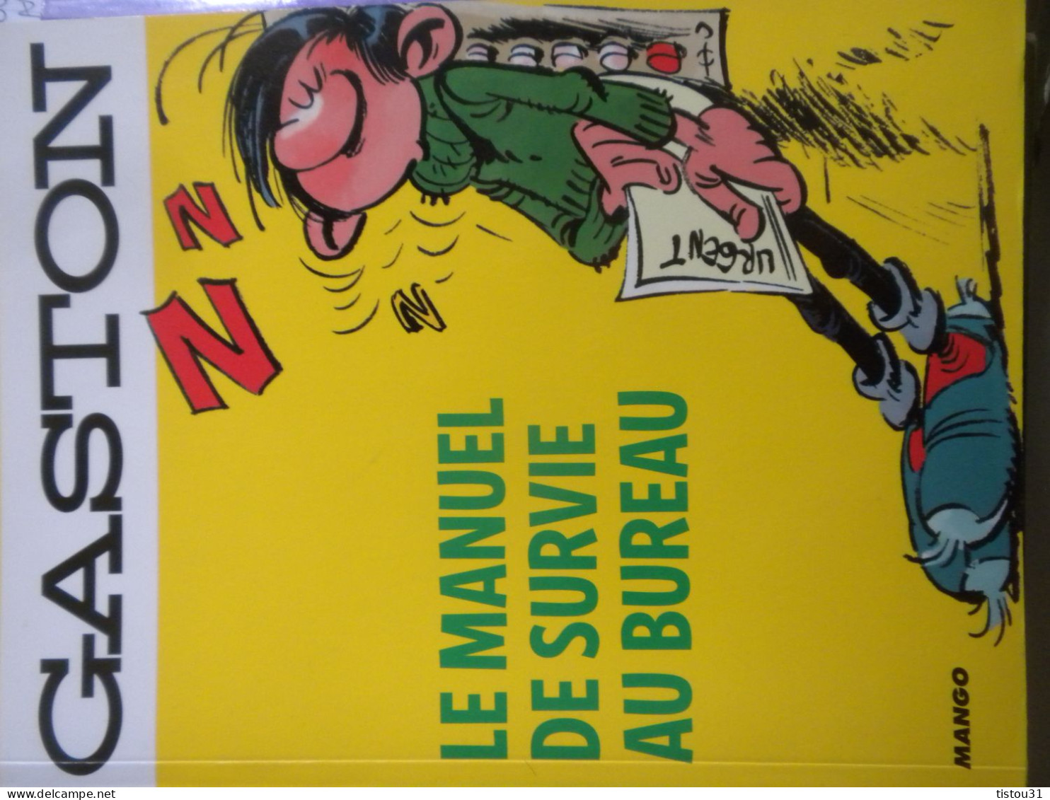 Gaston Lagaffe, Le Manuel De Survie Au Bureau - Sonstige & Ohne Zuordnung