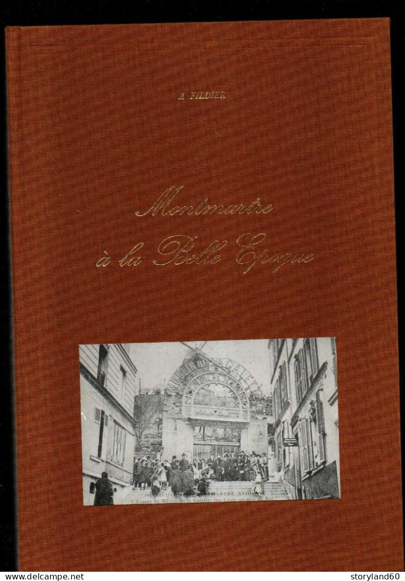 Montmartre à La Belle époque Par André Fildier - Ile-de-France