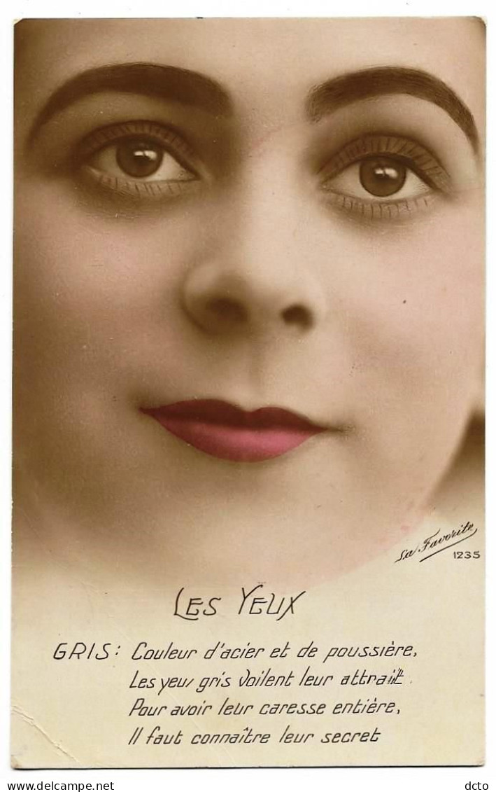 LES YEUX Gris : Couleur D'acier Et De Poussière... La Favorite 1235, Envoi "en Campagne" 1916 (pli Bas Gauche) - Women