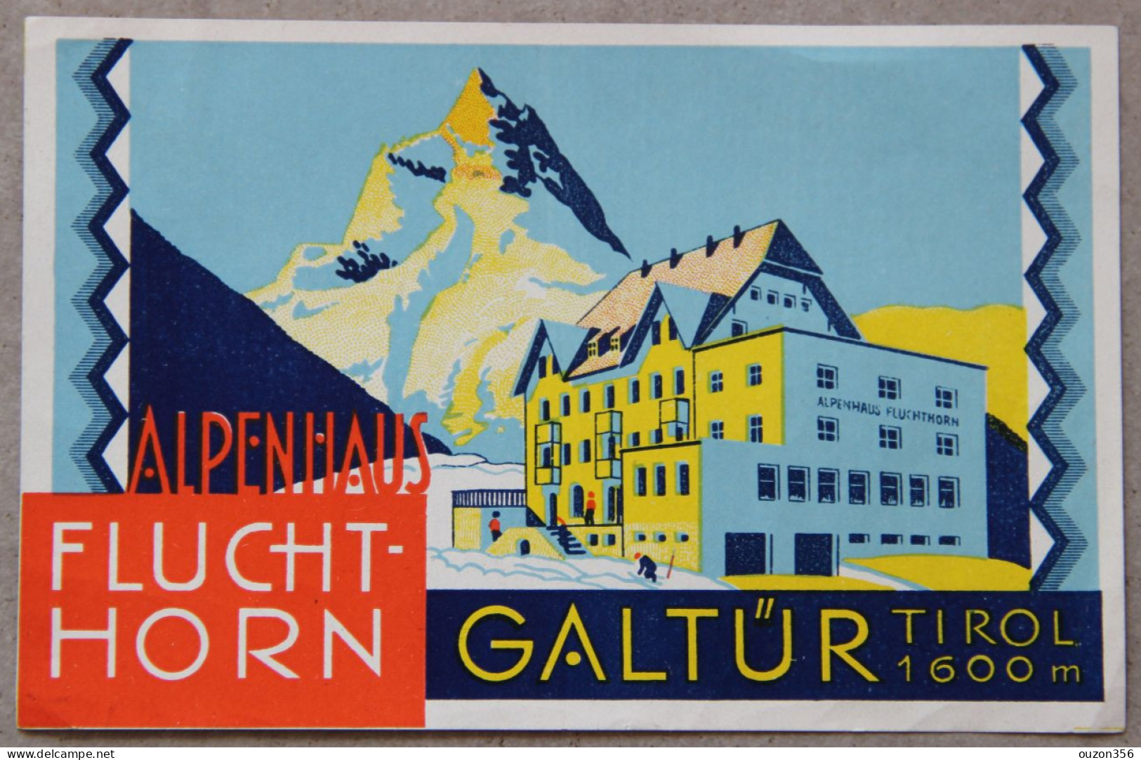 Etiquette Alpenhaus, Flucht-Horn, Galtür, Tirol (Autriche) - Autriche