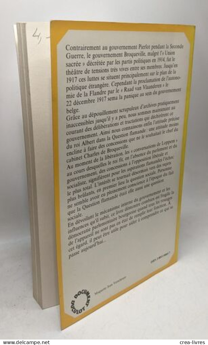 Albert 1er Et Le Gouvernement Broqueville : Aux Origines De La Question Communautaire - Geschiedenis