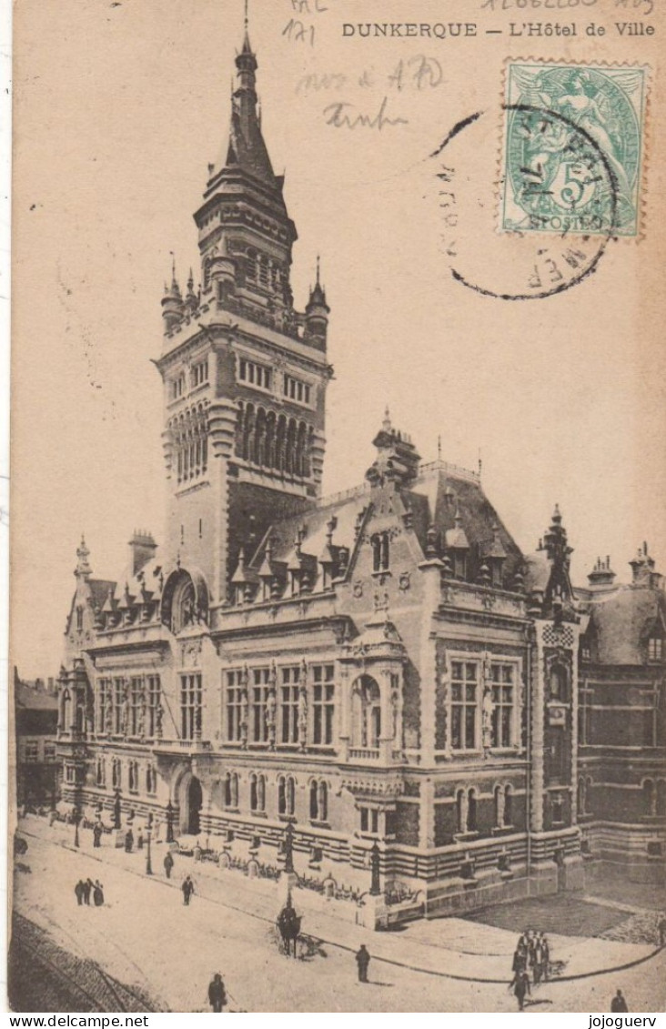 Dunkerque L'hôtel De Ville ( Place D'Armes Vers La Rue De L'église ; éditeur Falciny Pour Brigade De Poste à Chamonix - Dunkerque