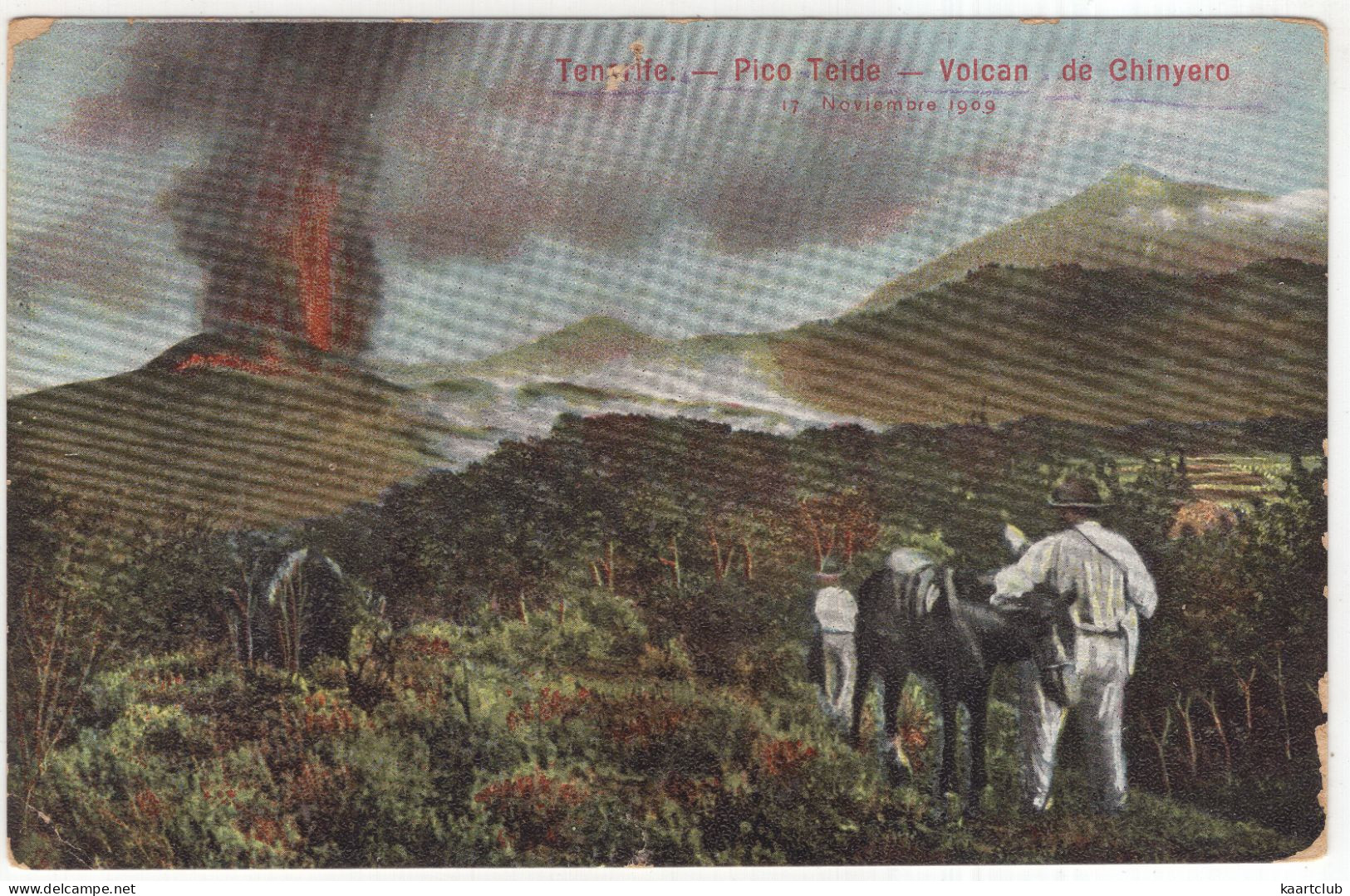 Tenerife. - Pico Teide - Volcan De Chinyero, 17 Noviembre 1909 - (EspanaSpain) - Tenerife