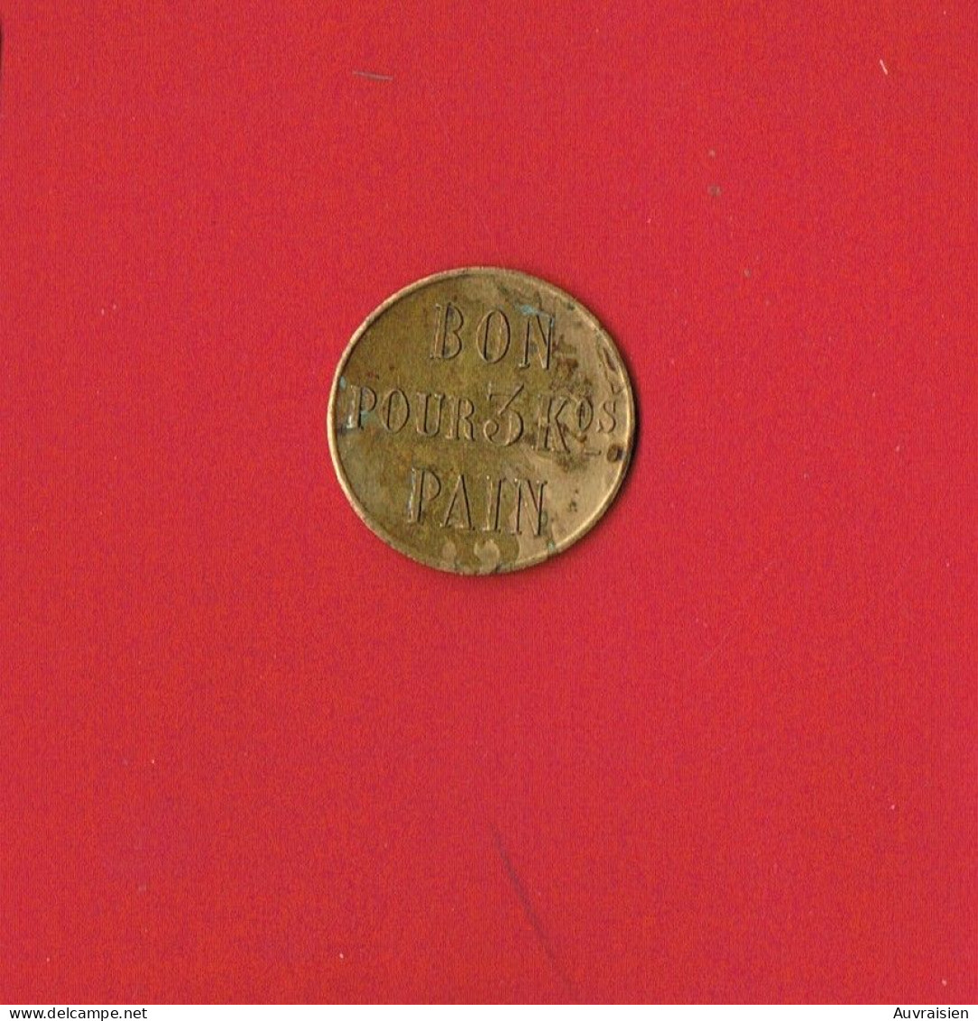 1 Jeton - Monnaie De Nécessité ... WW1 .. Orne Lougé Sur Maire Boulangerie A. SÉRÉE  3 Kilos De Pains ....Diamètre 23 Mm - Noodgeld