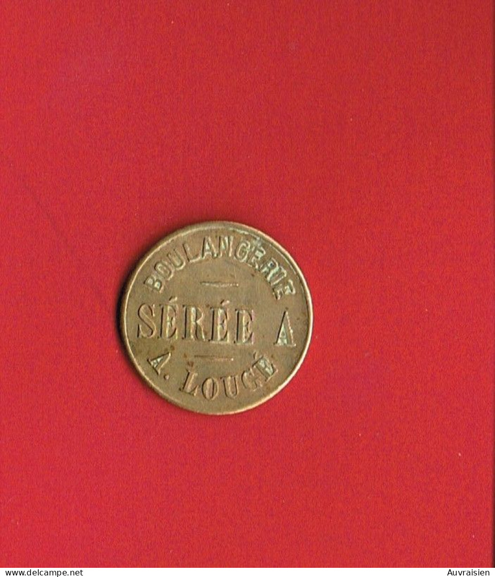 1 Jeton - Monnaie De Nécessité ... WW1 .. Orne Lougé Sur Maire Boulangerie A. SÉRÉE  3 Kilos De Pains ....Diamètre 23 Mm - Monedas / De Necesidad