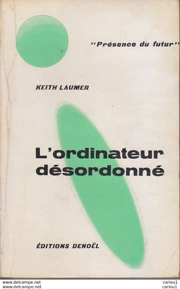 C1 Keith LAUMER L ORDINATEUR DESORDONNE EO PDF 1966 The Great Time Machine Hoax PORT INCLUS France - Présence Du Futur