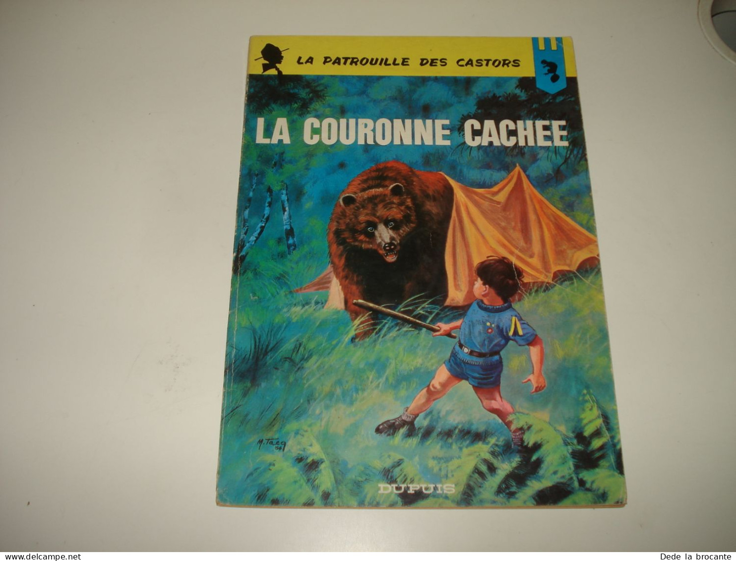 C54 (1) / Patrouille Des Castors 13 " La Couronne Cachée " E.O De 1965 - Patrouille Des Castors, La