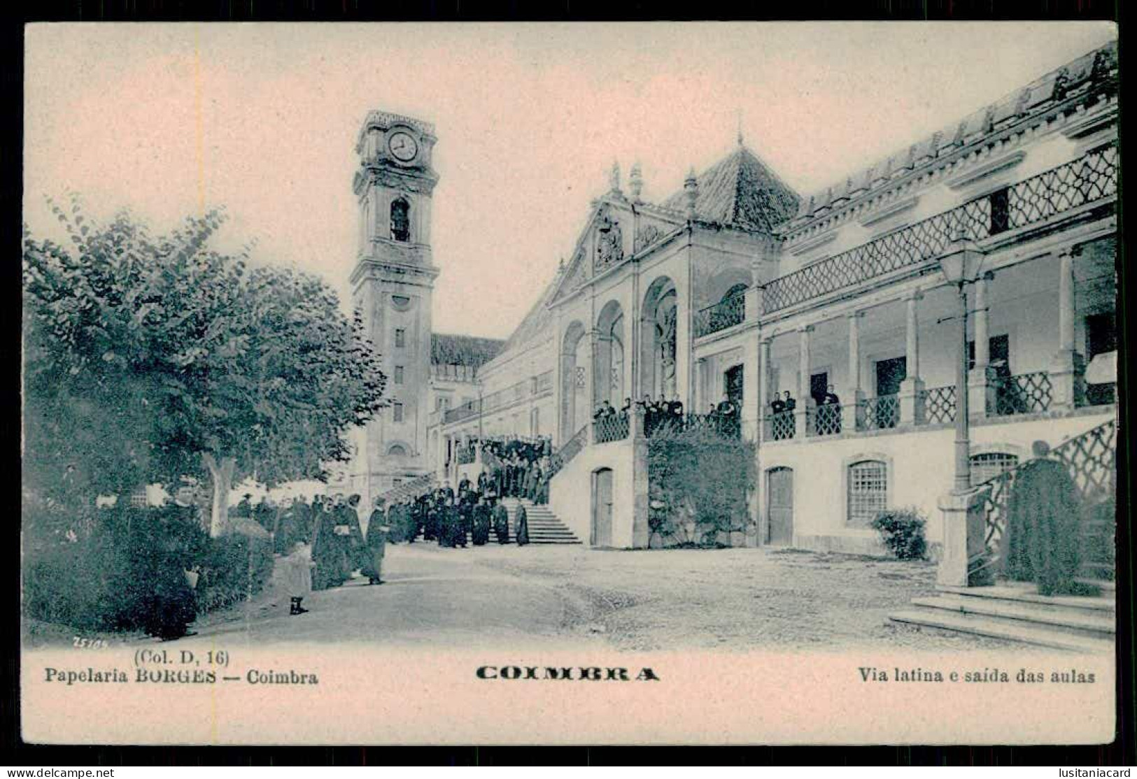 COIMBRA - Via Latina E Saída Das Aulas.( Ed. Pap. Borges - Col. D, 16 )  Carte Postale - Coimbra