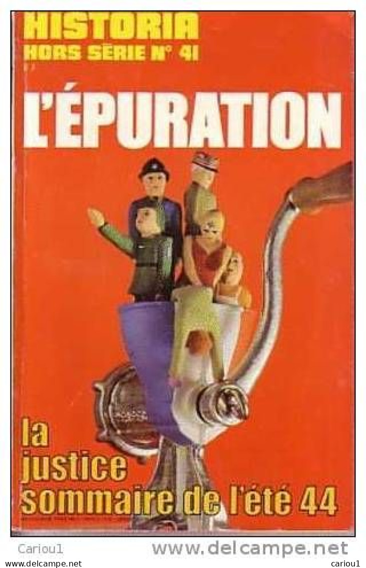 C1 Historia Special L EPURATION ETE 44 Epuise ILLUSTRE Port Inclus France - Guerre 1939-45