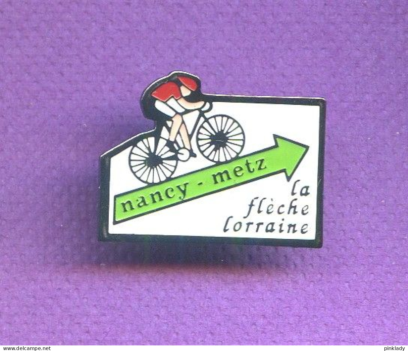 Rare Pins Velo Cyclisme Nancy Metz La Fleche Lorraine Q970 - Cycling