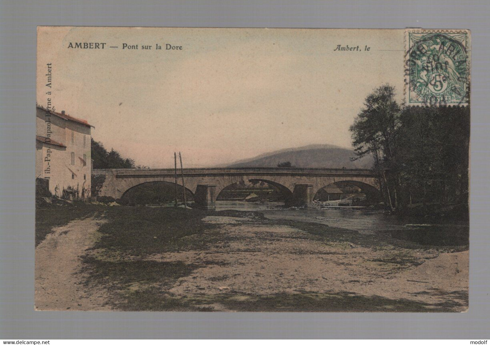 CPA - 63 - Ambert - Pont Sur La Dore - Circulée En 1907 - Ambert