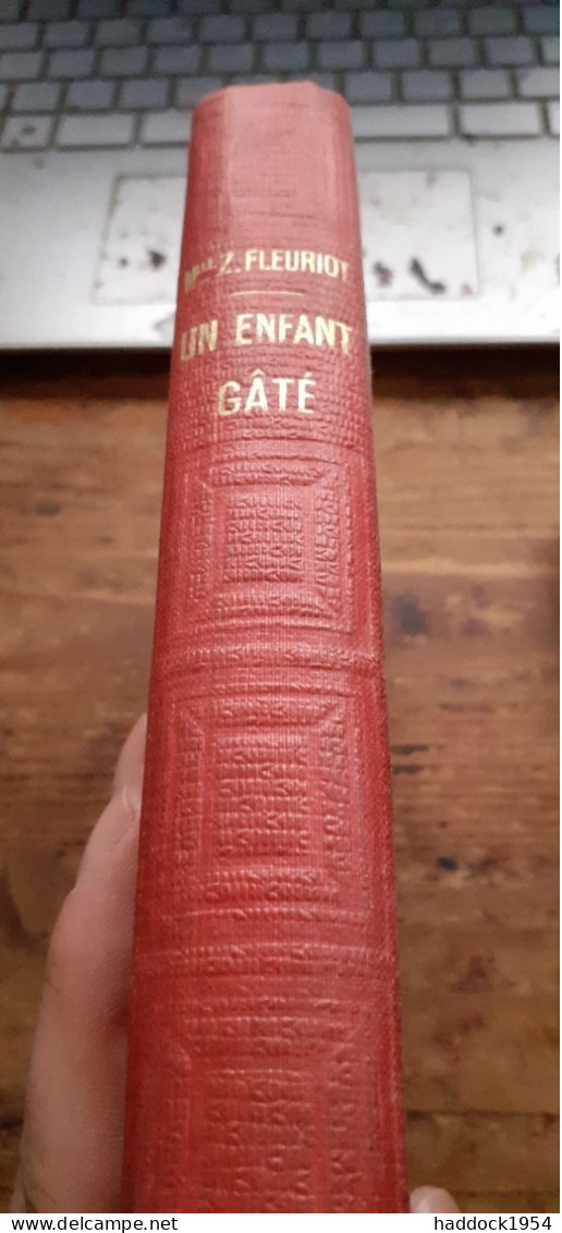 Un Enfant Gate ZENAIDE FLEURIOT Hachette 1909 - Bibliotheque Rose