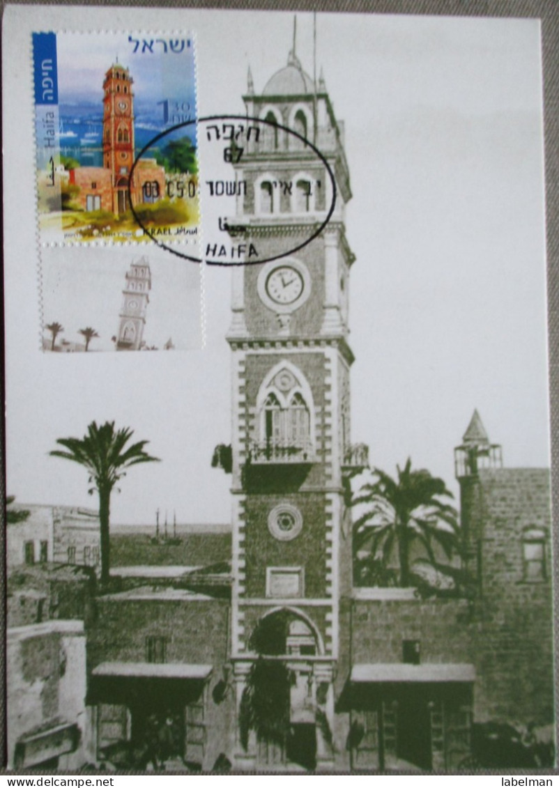 ISRAEL 2004 MAXIMUM CARD POSTCARD HAIFA CLOCK TOWER FIRST DAY OF ISSUE CARTOLINA CARTE POSTALE POSTKARTE CARTOLINA - Maximum Cards