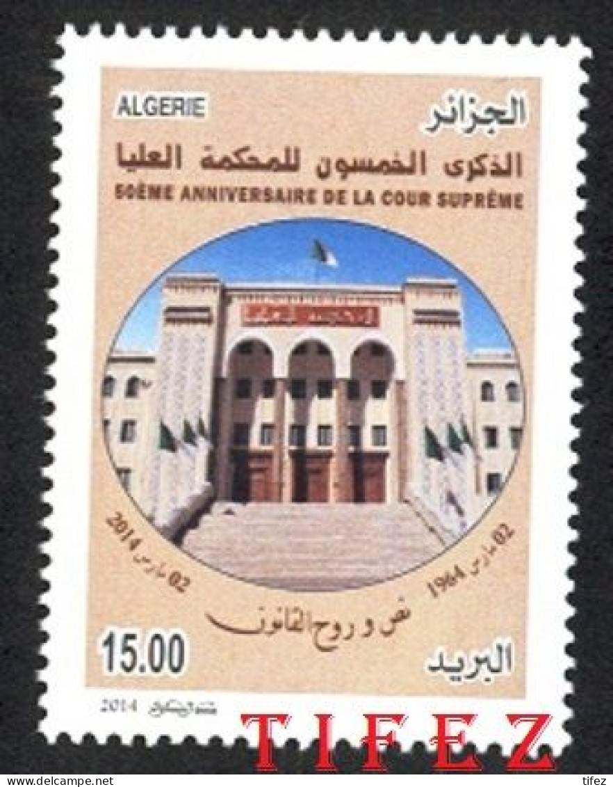 Année 2014-N°1679 Neuf**MNH : Justice : Cour Suprême - Argelia (1962-...)