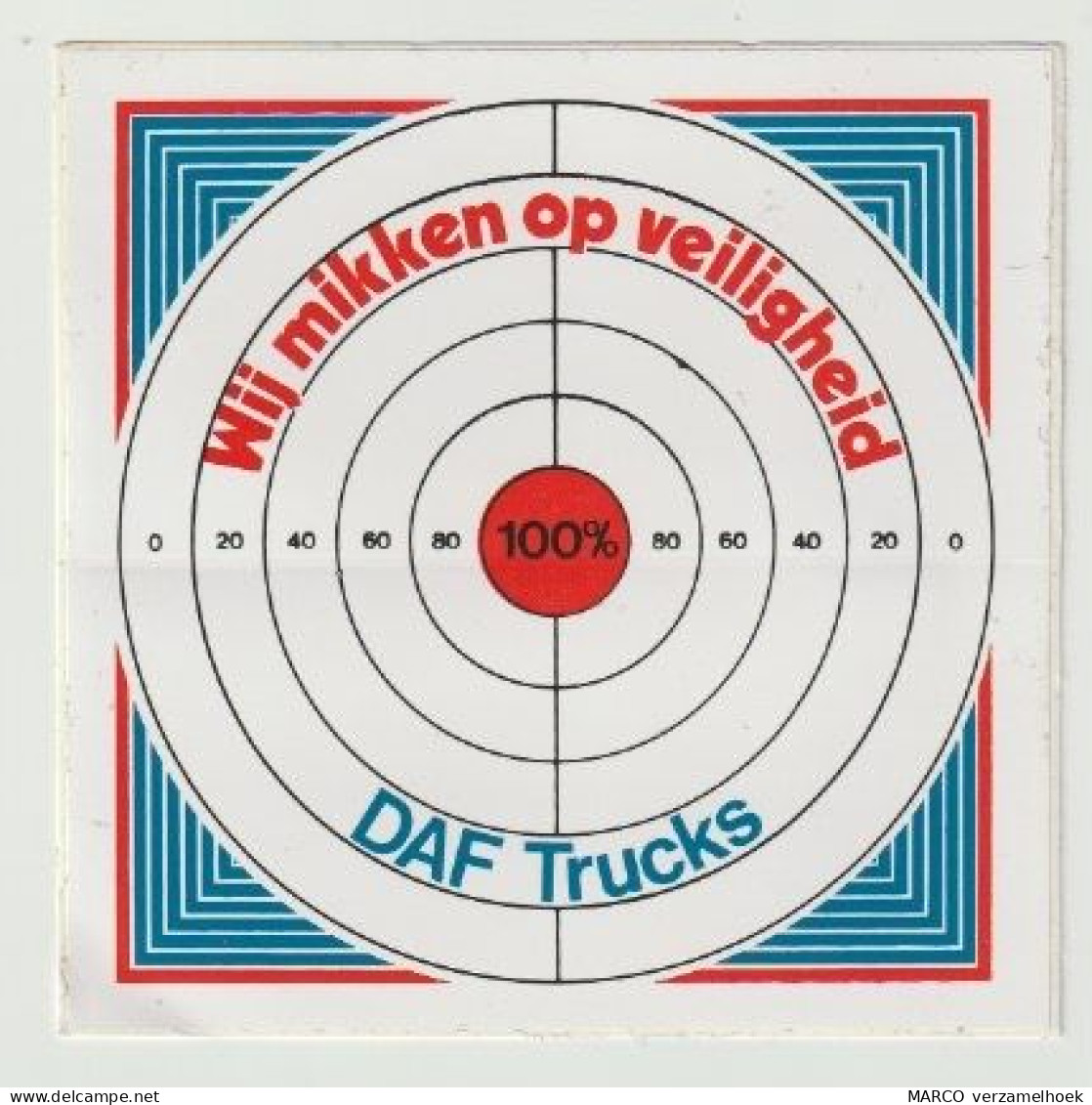 Sticker Daf Trucks Eindhoven (NL) Wij Mikken Op Veiligheid - Stickers