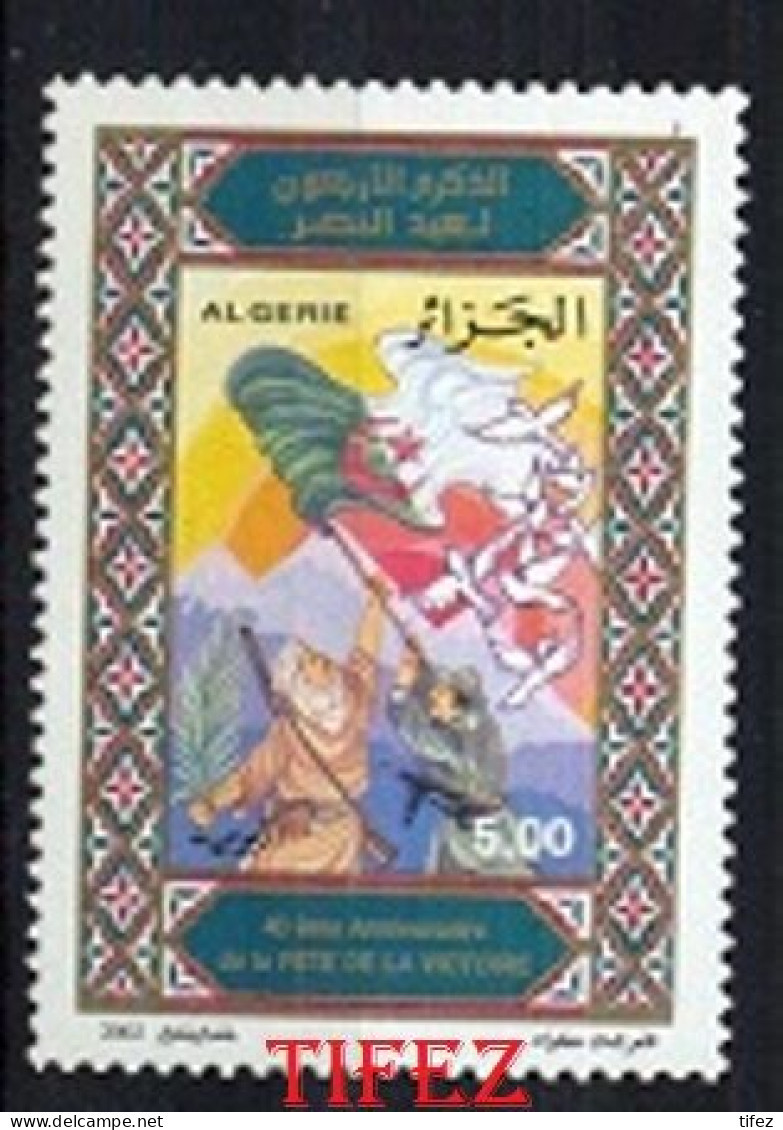 Année 2002-N°1307 Neuf**MNH : Fête De La Victoire- 40e Anniversaire - Algérie (1962-...)