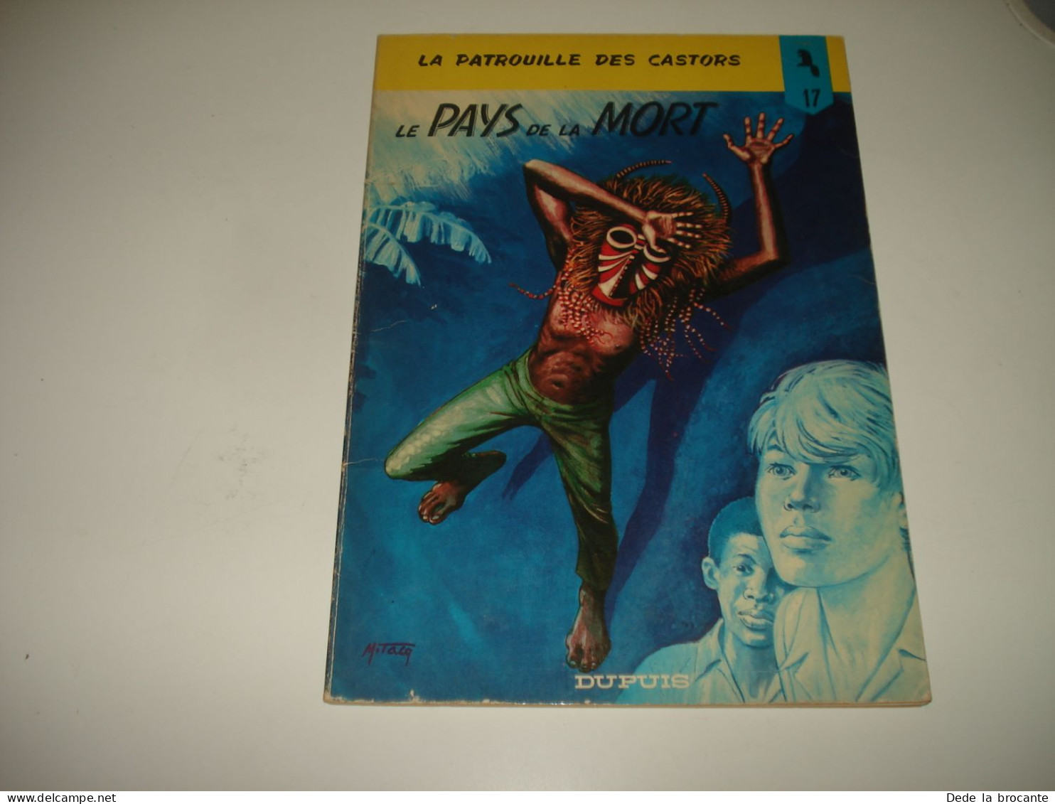 C54 (2) / Patrouille Des Castors 17 " Le Pays De La Mort " E.O De 1972 - Patrouille Des Castors, La