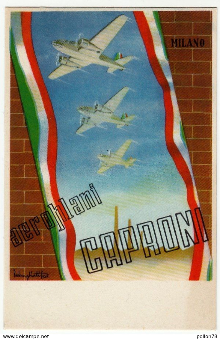 AEREI - AVIAZIONE - AEROPLANI CAPRONI 132 BIS - ILLUSTRATA DA RABAGLIATI - XVIII - Vedi Retro - 1939-1945: II Guerra