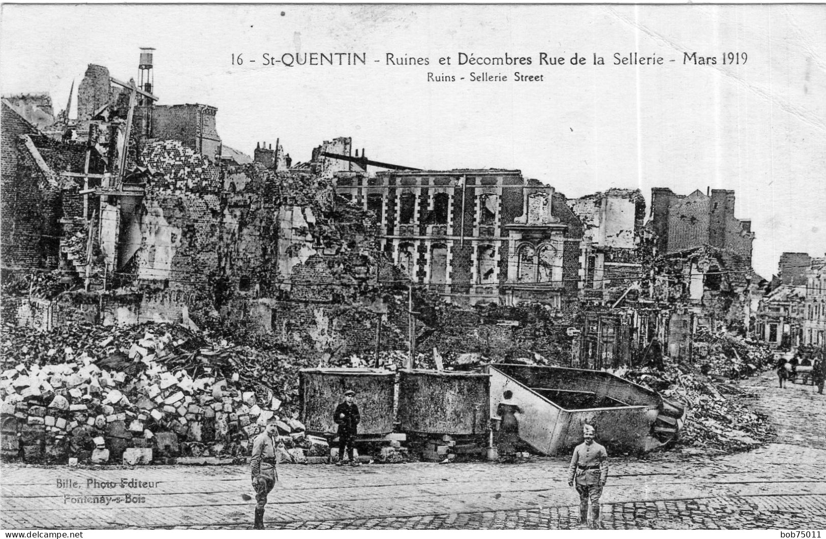 ST-QUENTIN , Ruines Et Décombres Rue De La Sellerie , Mars 1919 - Saint Quentin