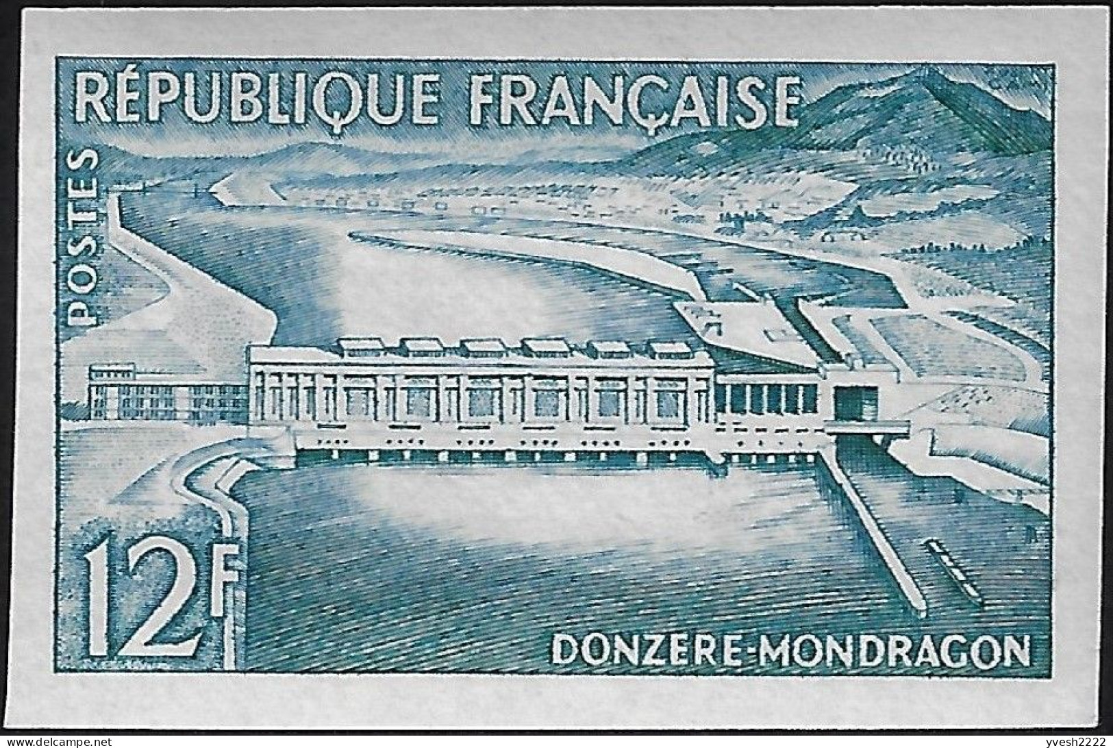 France 1956 Y&T 1078. Essai De Couleurs. Canal Donzère-Mondragon Inauguré En 1952, Barrage Hydroélectrique André-Blondel - Agua