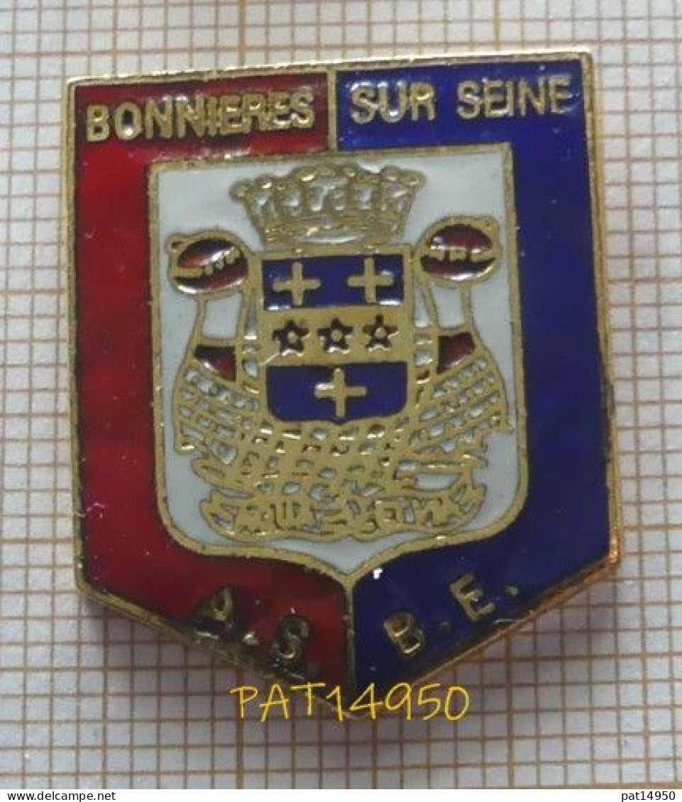 PAT14950 BONNIERES Sur SEINE   BLASON ASBE  Dpt 78 YVELINES En Version EGF - Villes