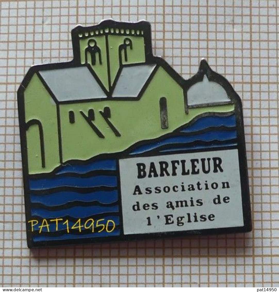 PAT14950 BARFLEUR ASSOCIATION DES AMIS DE L'EGLISE  Dpt 50 MANCHE - Städte