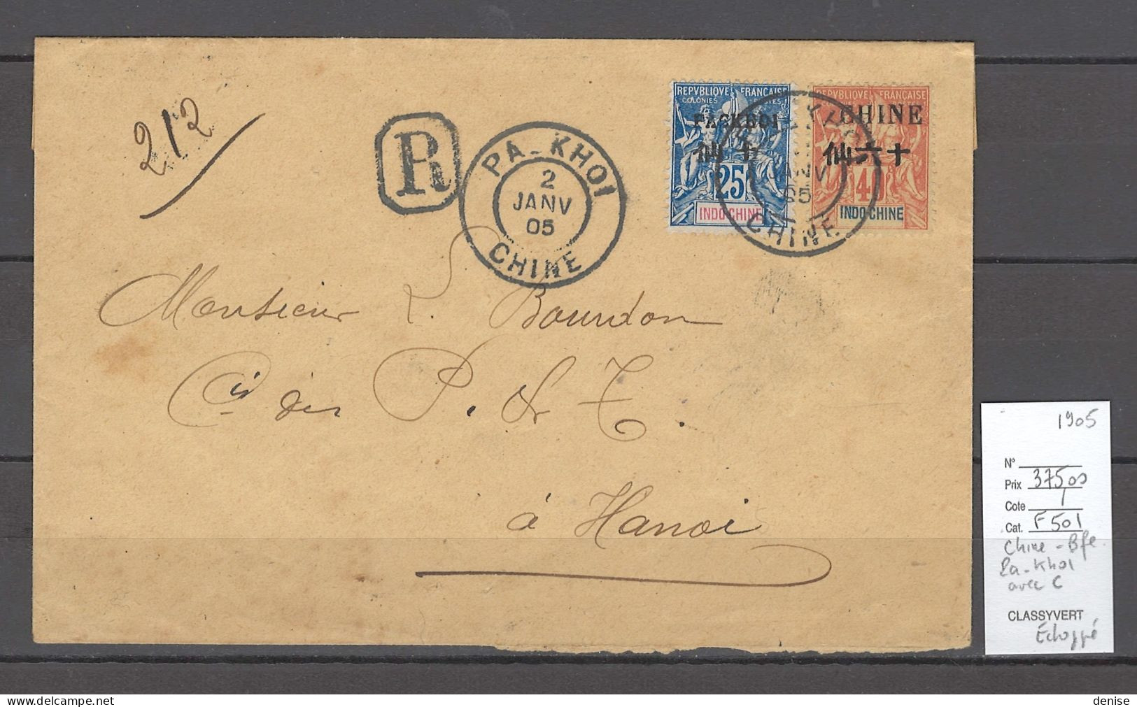Packhoi - Chine Française - Lettre Recommandée 1905 - CACHET ECHOPPE - - Covers & Documents